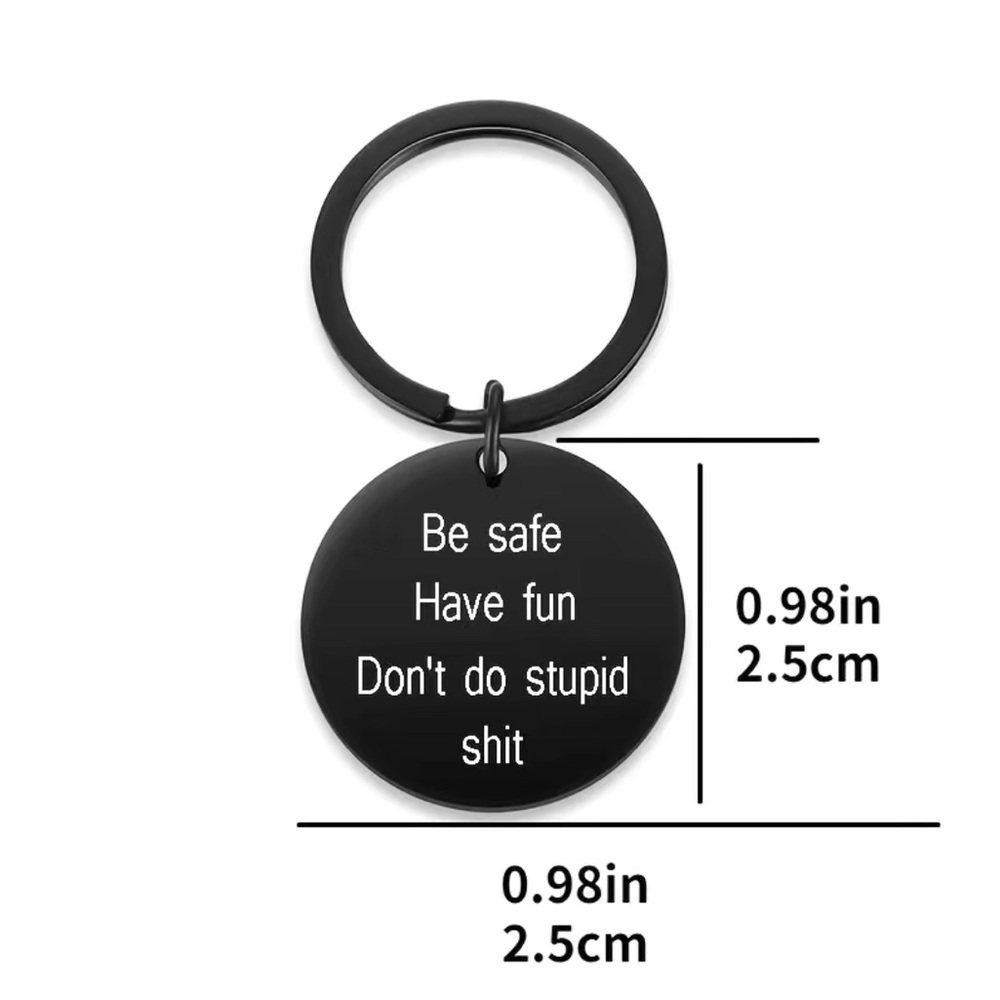 Be Safe Have Fun Don't Do Stupid Shit Keychain NEW - Picture 4 of 4